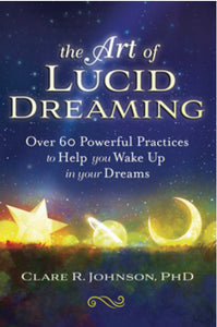 The Art Of Lucid Dreaming