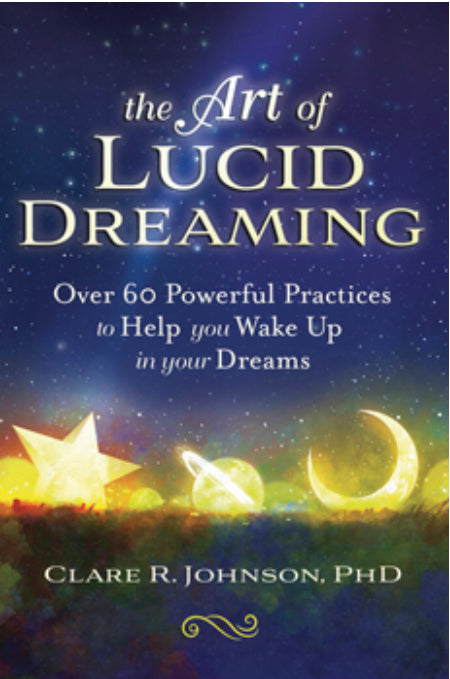 The Art Of Lucid Dreaming