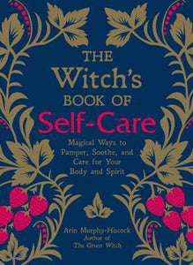 The Witch’s Book of Self Care