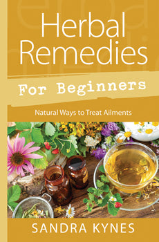 Herbal Remedies For Beginners